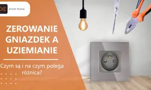 Zerowanie gniazdek i uziemianie – narzędzia elektryczne i gniazdko pokazują różnice.